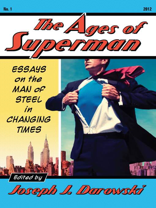 Title details for The Ages of Superman by Joseph J. Darowski - Available